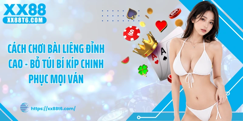 cách chơi bài liêng